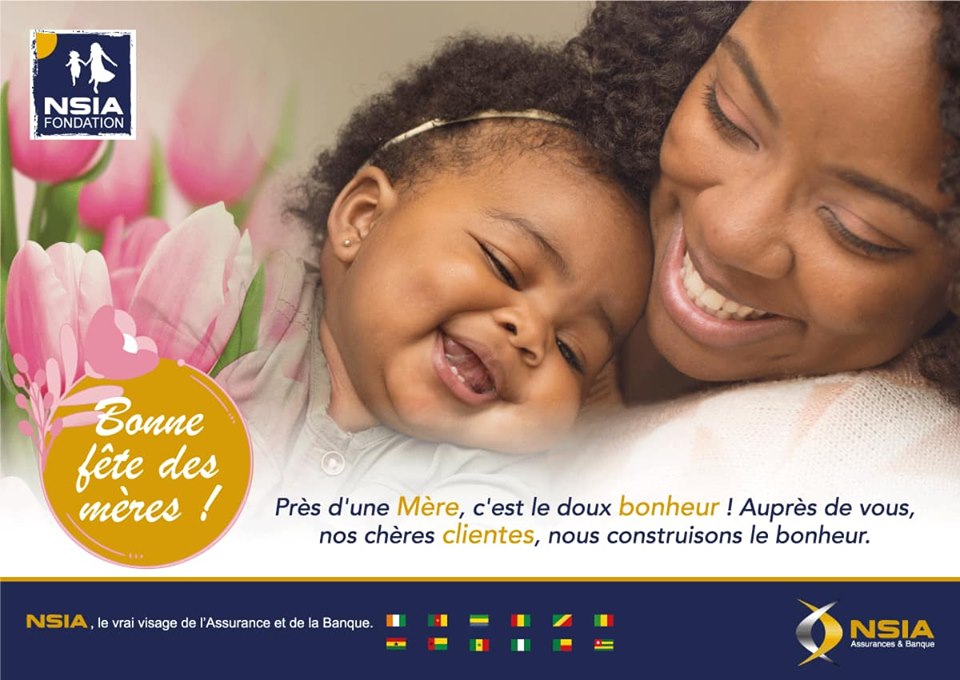 La fondation NSIA souhaite une excellente fête à toutes les mamans du monde !